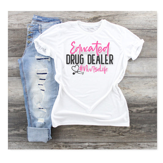 Educated Drug Dealer-Nurse